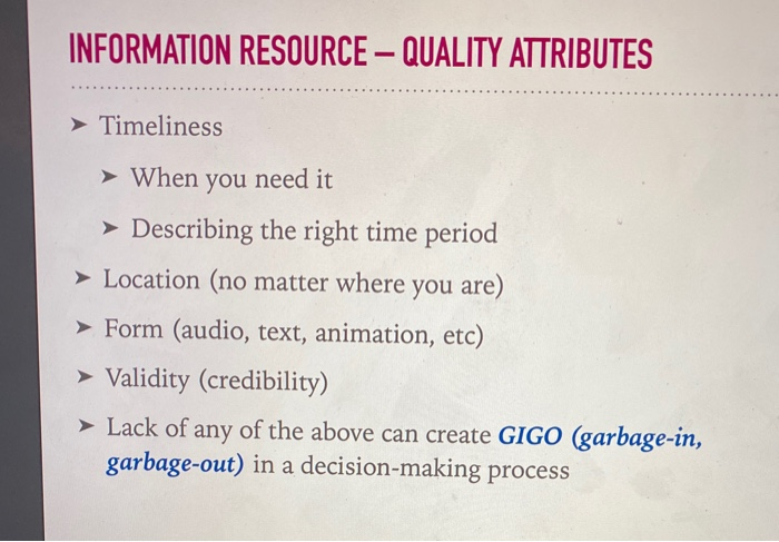 what does GIGO mean? INFORMATION RESOURCE -