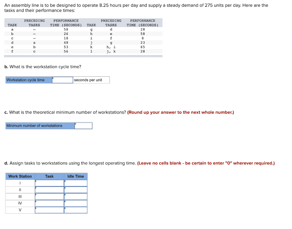An assembly line is to be designed to operate