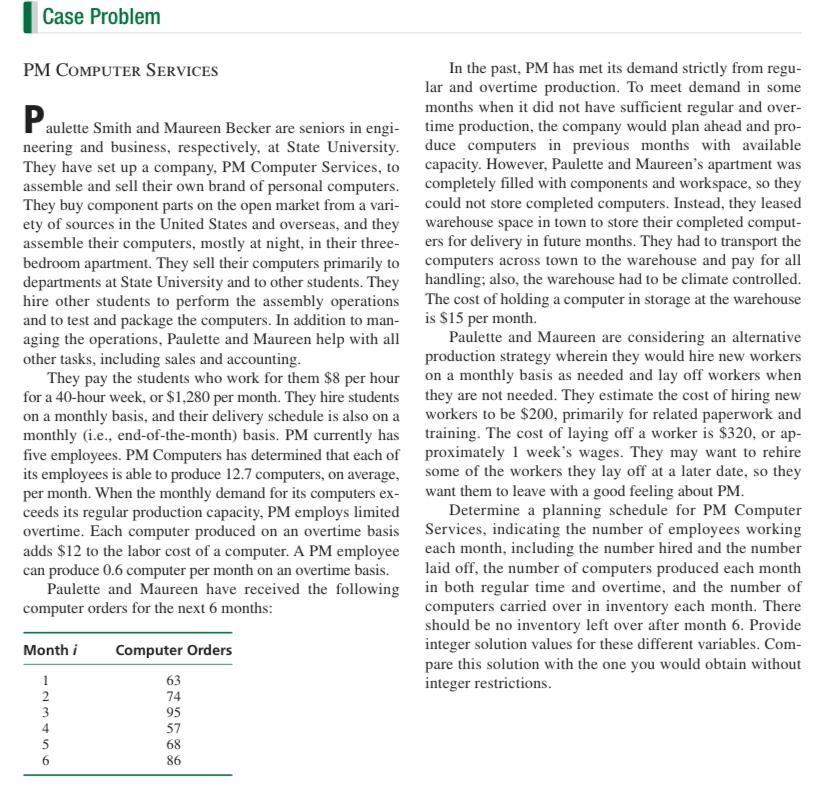 Case Problem PM COMPUTER SERVICES In the past, PM