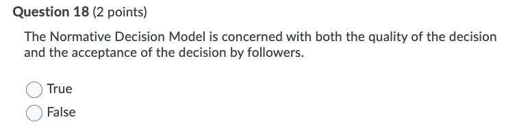 Question 20 (2 points) In the Normative Decision