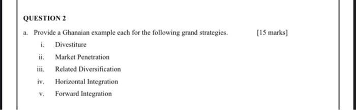 [15 marks) QUESTION 2 a. Provide a Ghanaian