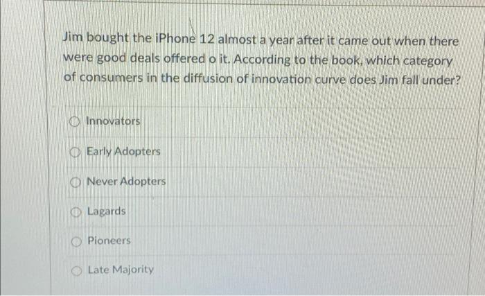 Jim bought the iPhone 12 almost a year after it