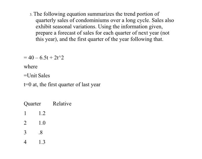 please help and show work. 3. The following