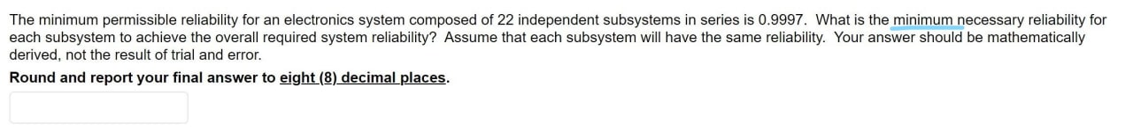 The minimum permissible reliability for an