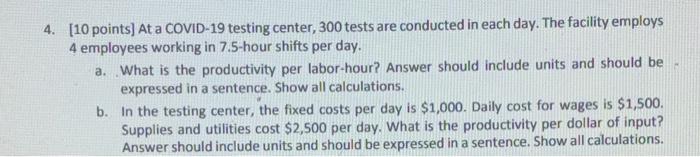 4. [10 points) At a COVID-19 testing center, 300