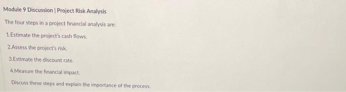 Module 9 Discussion | Project Risk Analysis The