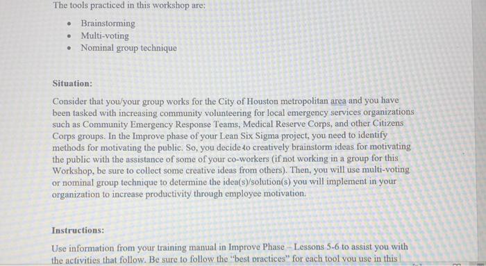 The tools practiced in this workshop are: