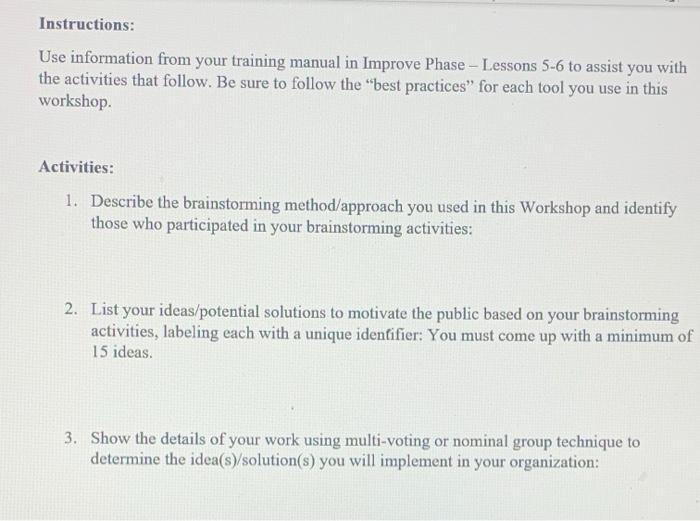 The tools practiced in this workshop are: