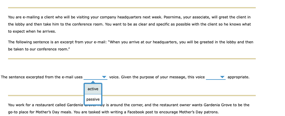 You are e-mailing a client who will be visiting