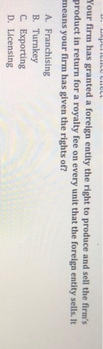 Your firm has granted a foreign entity the right