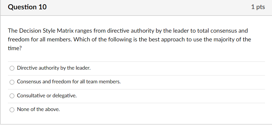 Which one is correct? Question 10 1 pts The