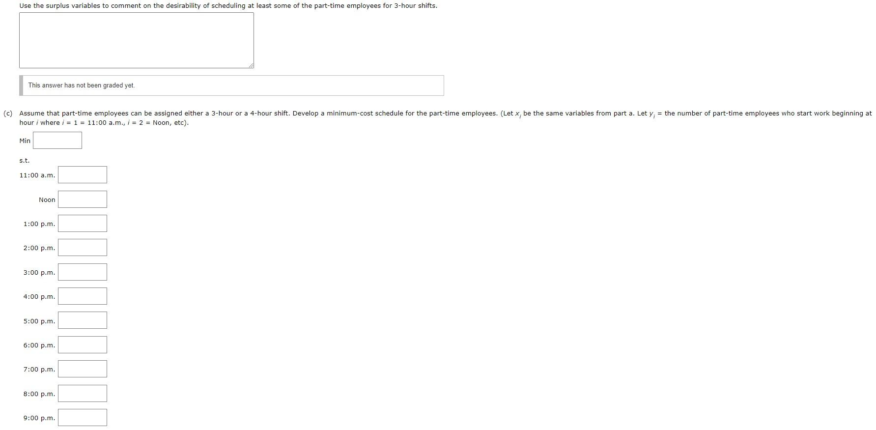 A linear programming computer package is needed.