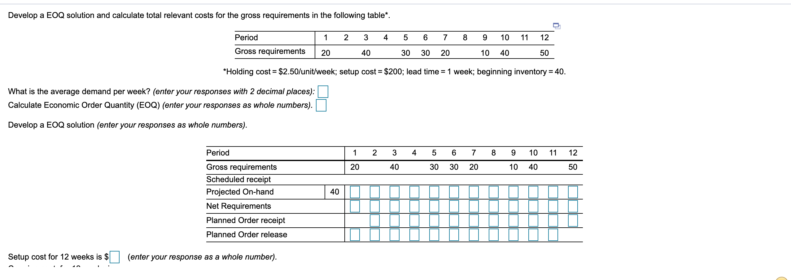 Please answer all questions Develop a EOQ