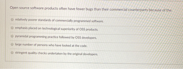 Open source software products often have fewer