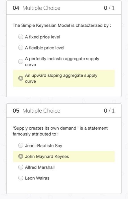 04 Multiple Choice 0/1 The Simple Keynesian Model