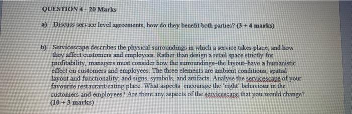 a) Discuss service level agreements, how do they