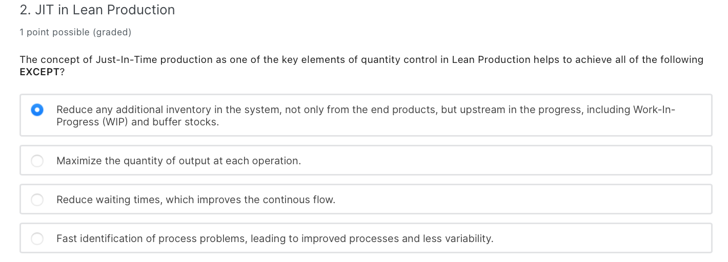 Another question/Answer 2. JIT in Lean Production