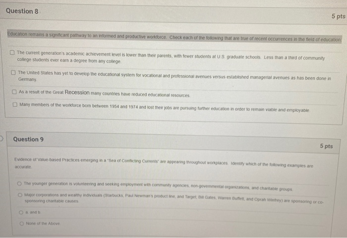 i need these 3. please help Question 8 5 pts