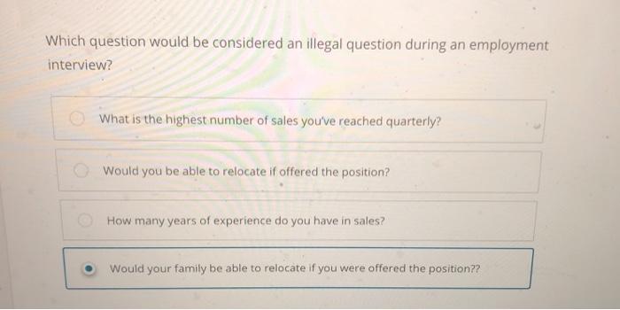 Which question would be considered an illegal