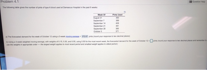 Question Help Problem 4.1 The following table