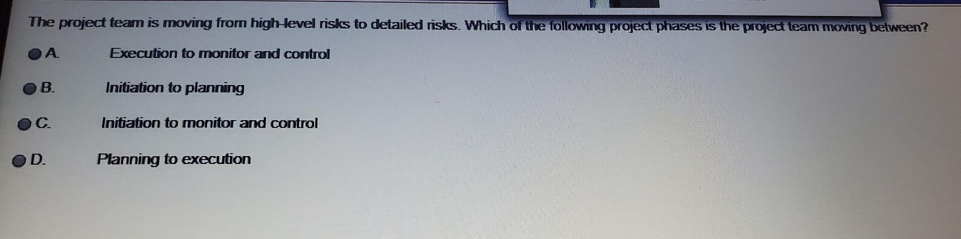 The project team is moving from high-level risks