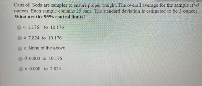 SEE Cans of Soda are samples to ensure proper