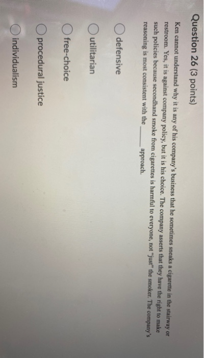 Question 26 (3 points) Ken cannot understand why