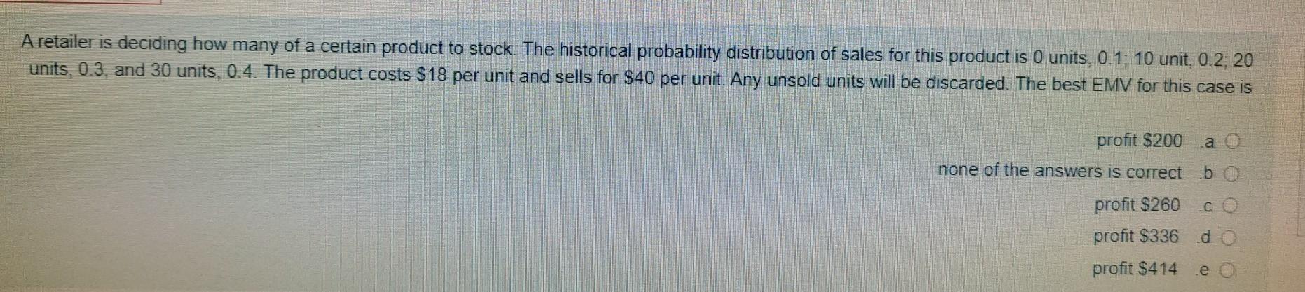 please answer.. soon A retailer is deciding how