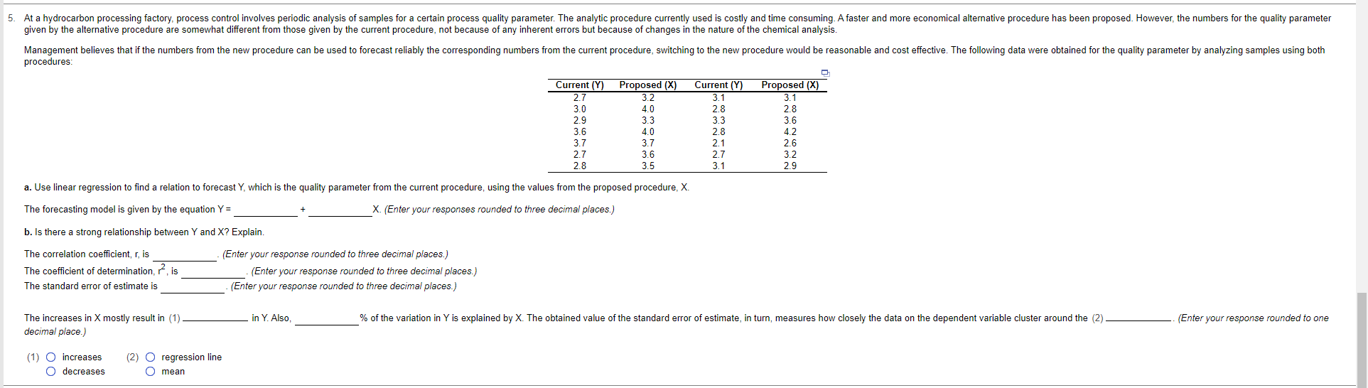 5. At a hydrocarbon processing factory, process