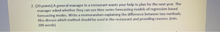 2. [20 points) A general manager in a restaurant