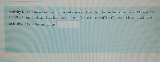 A project with 7 activities is shown below. STA B