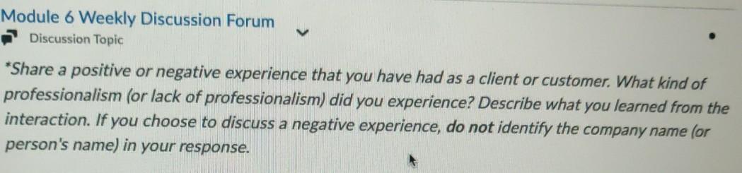 Module 6 Weekly Discussion Forum Discussion Topic