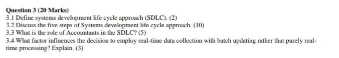 Question 3 (20 Marks) 3.1 Define systems