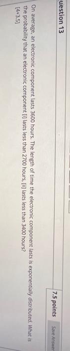 Question 13 7.5 point On average an electronic