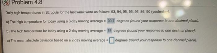 what is c? Problem 4.8 Daily high temperatures in