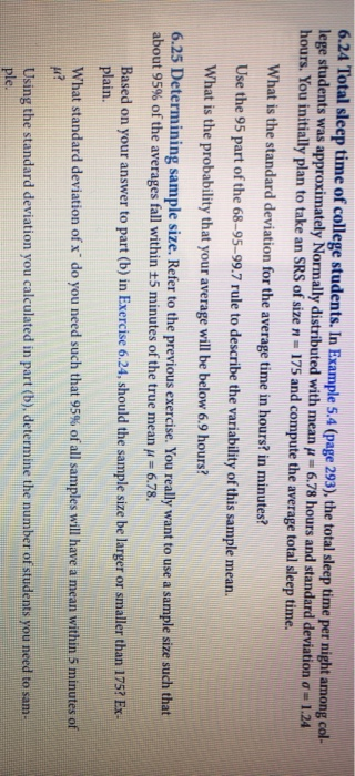 I need help with only Question 6.25 6.24 Total