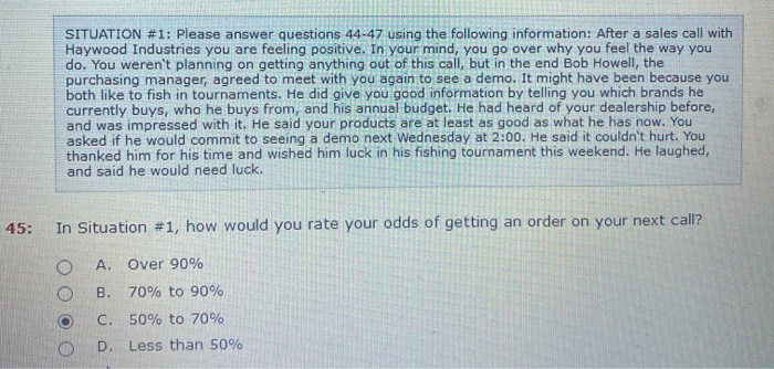 SITUATION #1: Please answer questions 44-47 using