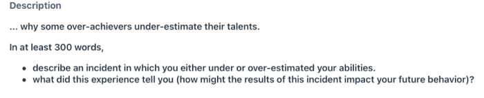 Why over achievers under estimate themselves help