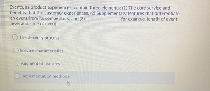 Events, as product experiences, contain three