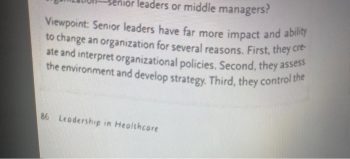 the environment and develop strategy. Third, they