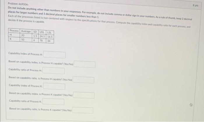 fill in blanks 3 pts Problem 469006 Do not