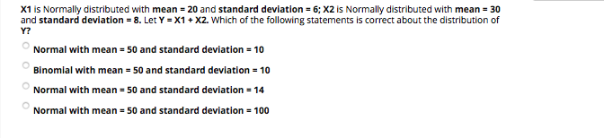 Let X be a Normal random variable with mean = 30