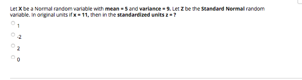 Let X be a Normal random variable with mean = 30
