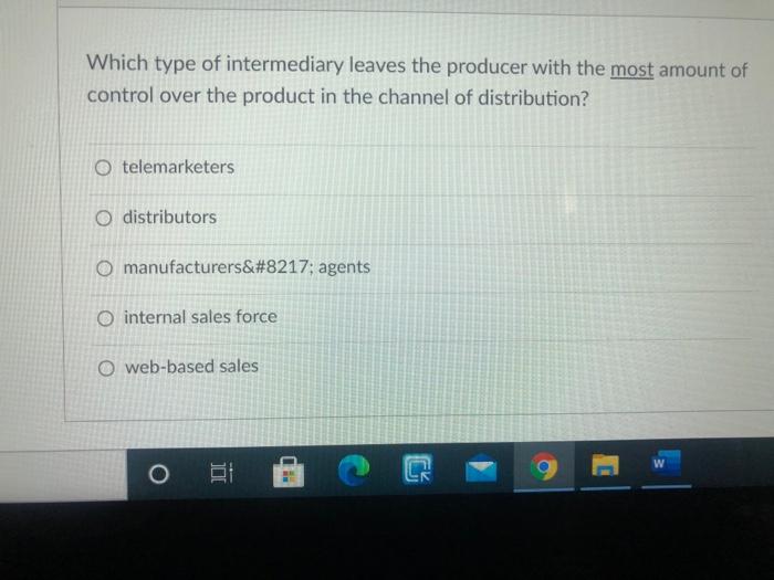 Which type of intermediary leaves the producer