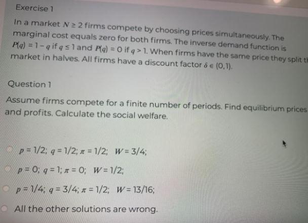 Exercise 1 in a market N 2 2 firms compete by
