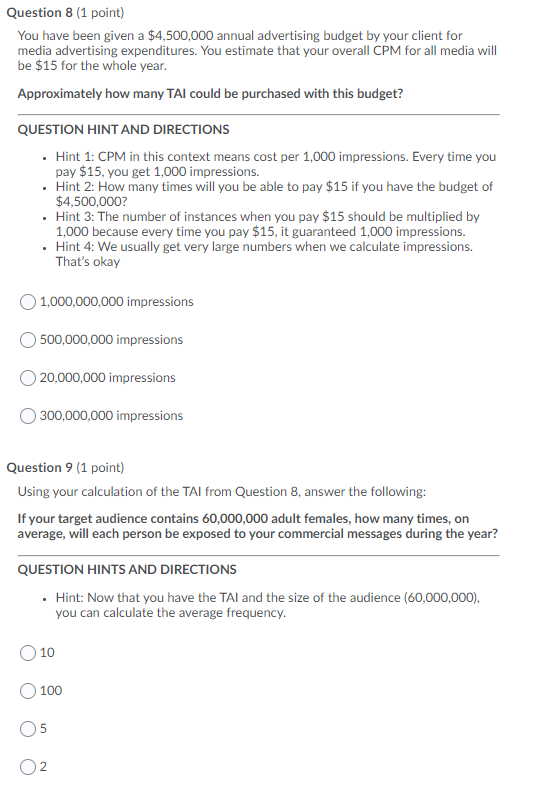 Question 8 (1 point) You have been given a