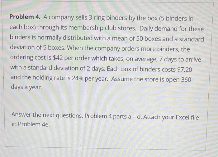 Problem 4. A company sells 3-ring binders by the