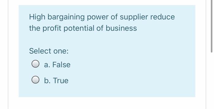 High bargaining power of supplier reduce the