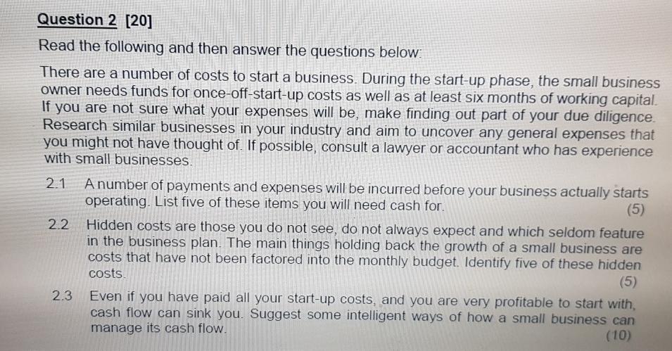 Question 2 [20] Read the following and then