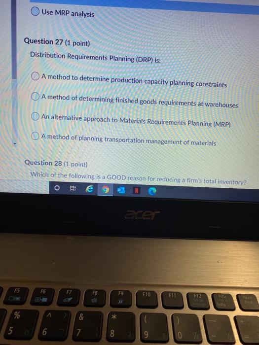 Use MRP analysis Question 27 (1 point)